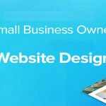 How to Design an Effective Site for Small Business Owners