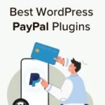 Best WordPress PayPal Plugins For Accepting Payments