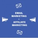 How to Grow Your Affiliate Marketing Revenue with Email Marketing